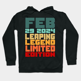 Feb 29th leaping legend Hoodie